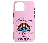 After Every Storm There Is A Rainbow Of Hope Custodia per iPhone 16 Pro Max