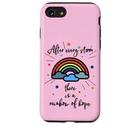 After Every Storm There Is A Rainbow Of Hope Custodia per iPhone SE (2020) / 7/8