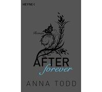 After forever: AFTER 4 - Roman [Lingua tedesca]