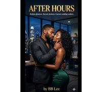 After Hours: A Black Romance Novella