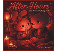 After Hours: A Cozy Romance Coloring Book