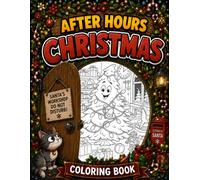 After Hours: Christmas: What Really Happens When Everyone Goes Home