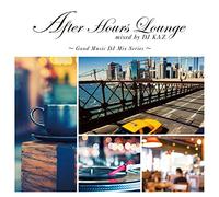 AFTER HOURS LOUNGE MIXED BY DJ