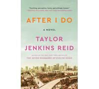 Taylor Jenkins Reid After I Do (Tascabile)