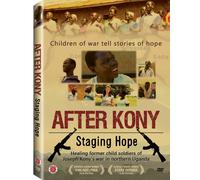 After Kony: Staging Hope (DVD) Melissa Fitzgerald David Ackert Winter Miller
