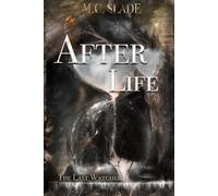 After Life: The Last Watcher