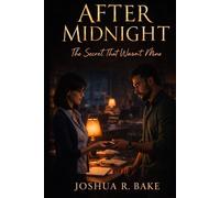 After Midnight: The Secret That Wasn't Mine
