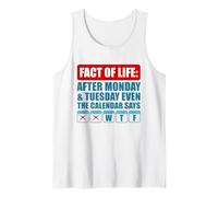 After Monday And Tuesday Even The Calendar Says WTF Funny Canotta