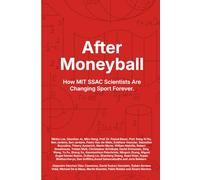 After Moneyball: How MIT SSAC Scientists Are Changing Sport Forever
