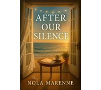 After Our Silence: Second Chance Romance of Healing and Co-Parenting