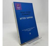 After Sappho: Selby Wynn Schwartz