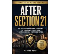 After Section 21: The UK Landlord’s Complete Toolkit for Compliance, Possession, Rent Increases & Profit Protection