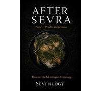 AFTER SEVRA: Parte I: Prueba sin permiso