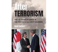 After Terrorism: The Us-japan Alliance in the Post-9/11 Security Dilemma