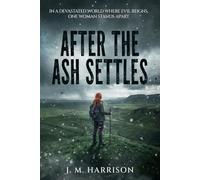 After the Ash Settles