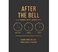 After The Bell: Trader's Reset Journal