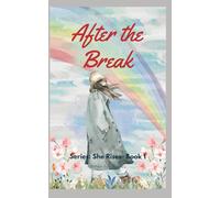 After The Break: Finding Calm After the Storm