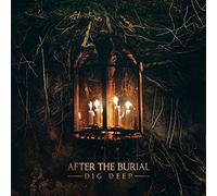 After The Burial - Dig Deep