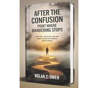 After the Confusion: Point Where Wandering Stops: How Skill, Discipline, and Time Quietly Decide Who Breaks Free or Drifts