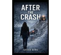 After The Crash: A story of Survival