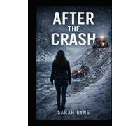 After The Crash: A story of Survival