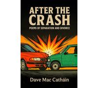 After the Crash: Poems of Separation and Divorce