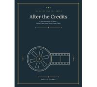 After the Credits: A Film Journal for 75 Films - Record Them, Rate Them, Frame Them