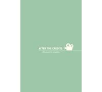 After the Credits: A Film Journal for Cinephiles: Seafoam Sage Edition