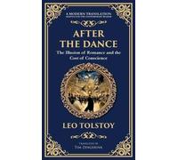 After The Dance: The Illusion of Romance and the Cost of Conscience (Deluxe Hardbound Edition): 225