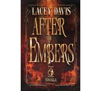 After the Embers: A Post-apocalyptic Survival Romantasy with Aliens and Dragons