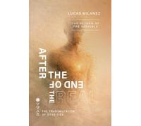 After the End of The Real: The Return of the Sensible