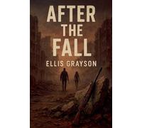 After the Fall by Ellis Grayson: 2