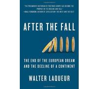 After The Fall by Walter Laqueur (2012-02-13)