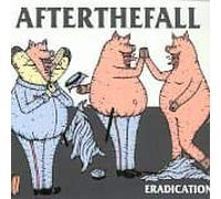 AFTER THE FALL - ERADICTION