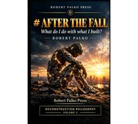 AFTER THE FALL: What do I do with what I've done?