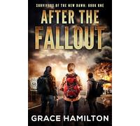 After the Fallout: A Post-Apocalyptic Survival Thriller