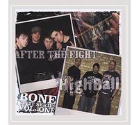 After The Fight/Highball - Bone Split Series, Vol. 1