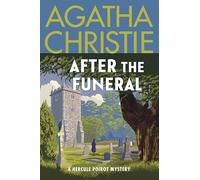 After the Funeral: A Hercule Poirot Mystery