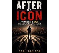 After_the_Icon: What Happens to MAGA Without Its Defining Personality?