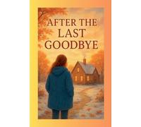 After The Last Goodbye