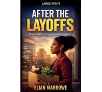 After The Layoffs: Determination, Survival, and Starting Over