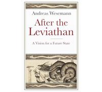 After the Leviathan: A Vision for a Future State