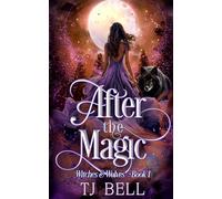 After the Magic: Paranormal Romance