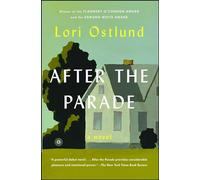After the Parade: A Novel