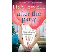 After the Party by Lisa Jewell (2011-04-14)