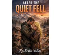 After the Quiet Fell