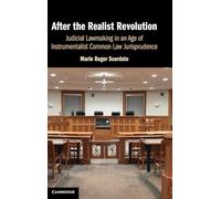 After the Realist Revolution: Judicial Lawmaking in an Age of Instrumentalist Common Law Jurisprudence
