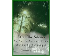 After the Silence: Life After the Breakthrough