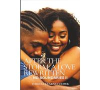 After The Storm: A Love Rewritten: No Boundaries II