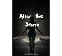 After the Storm: a short novel